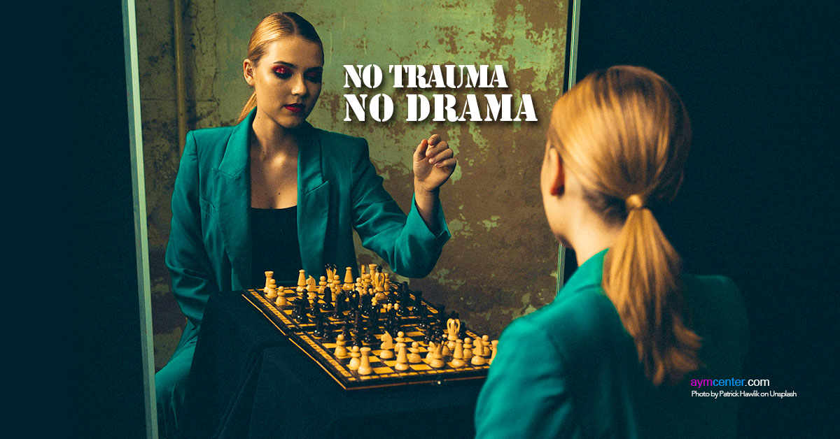 No Trauma No Drama ... Just Fun! and More