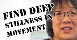 Find Deep Stillness in Movement