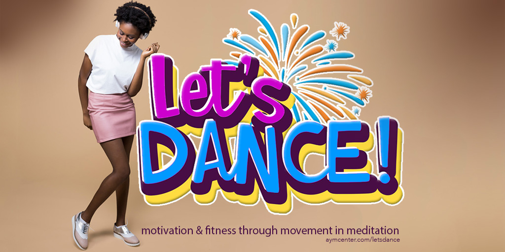 AYM Center: Joyful Movement That Heals! A Live Event hosted by AYM